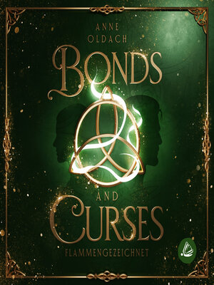 cover image of Bonds and Curses- Flammengezeichnet